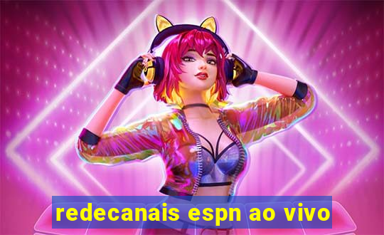 redecanais espn ao vivo